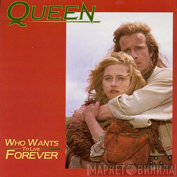 Queen - Who Wants To Live Forever