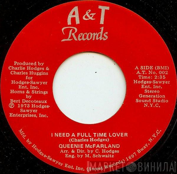 Queenie McFarland - I Need A Full Time Lover