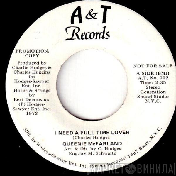 Queenie McFarland - I Need A Full Time Lover