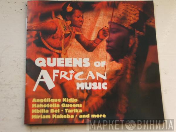 - Queens Of African Music