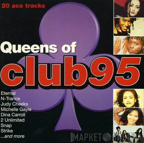  - Queens Of Club 95