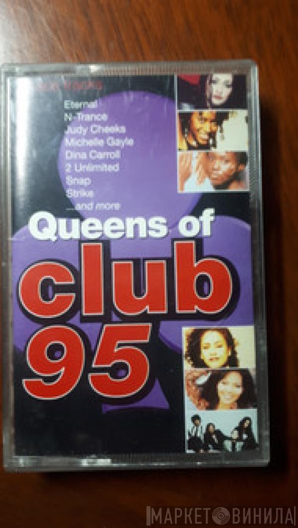  - Queens Of Club 95