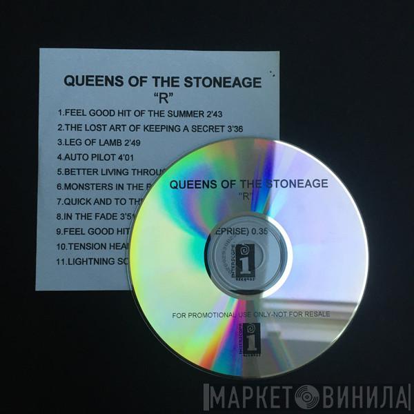  Queens Of The Stone Age  - R