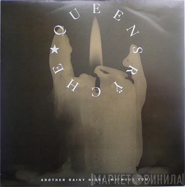  Queensrÿche  - Another Rainy Night (Without You)