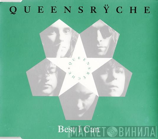 Queensrÿche - Best I Can