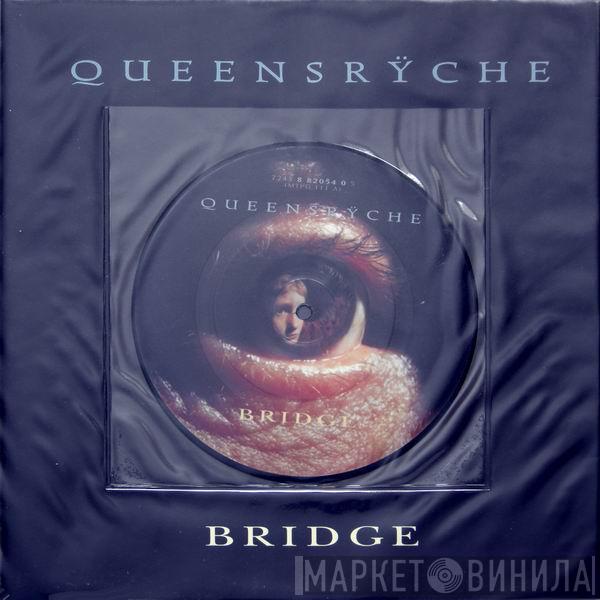 Queensrÿche - Bridge