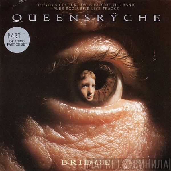  Queensrÿche  - Bridge