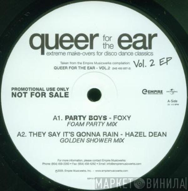  - Queer For The Ear - Extreme Make-Overs For Disco Dance Classics Vol.2 EP