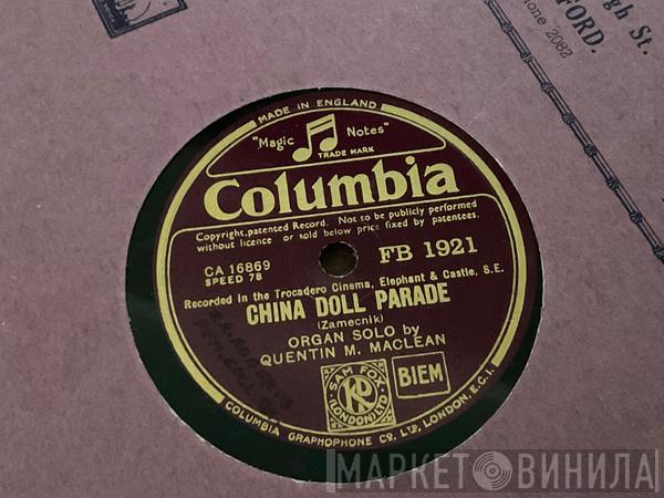 Quentin Maclean - China Doll Parade / Babbling 