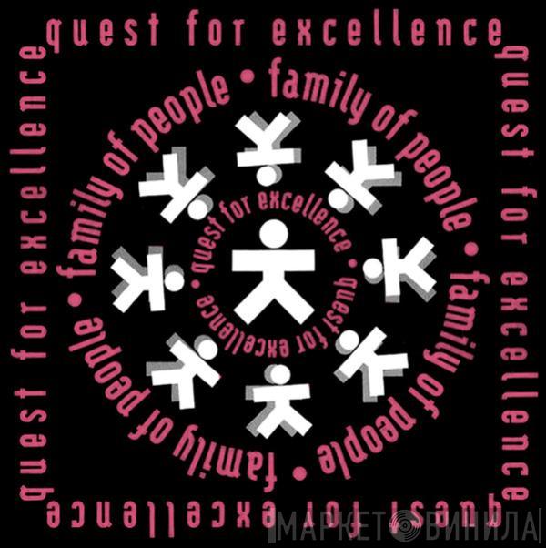 Quest For Excellence - Family Of People