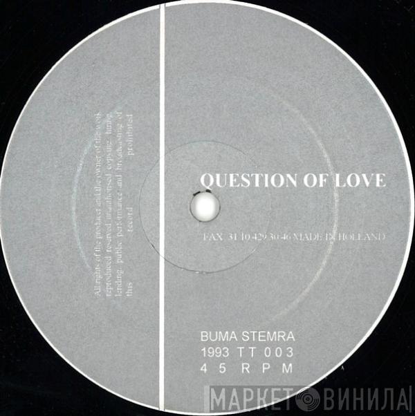 Question Of Love - Question Of Love