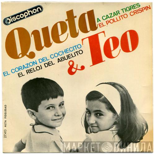 Queta Y Teo - El Corazón Del Cochecito / El Reloj Del Abuelito / A Cazar Tigres / El Pollito Crispin