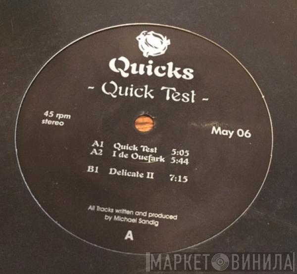 Quicks - Quick Test