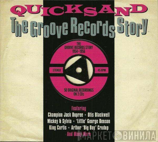  - Quicksand: The Groove Records Story 1954 - 1956