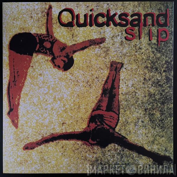  Quicksand   - Slip