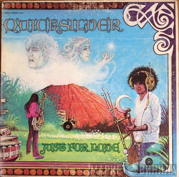 Quicksilver Messenger Service - Just For Love