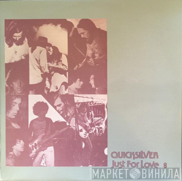 Quicksilver Messenger Service - Just For Love
