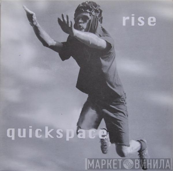 Quickspace - Rise