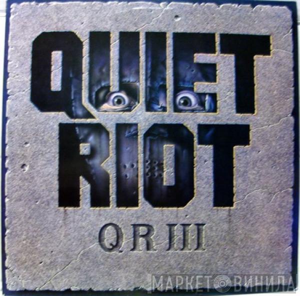  Quiet Riot  - QR III