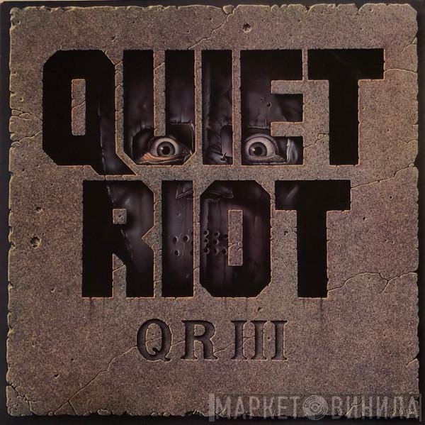  Quiet Riot  - QR III