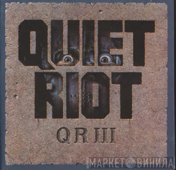  Quiet Riot  - QR III