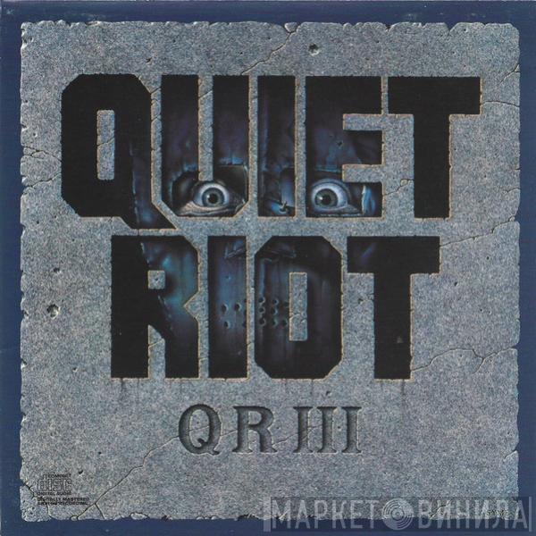  Quiet Riot  - QR III