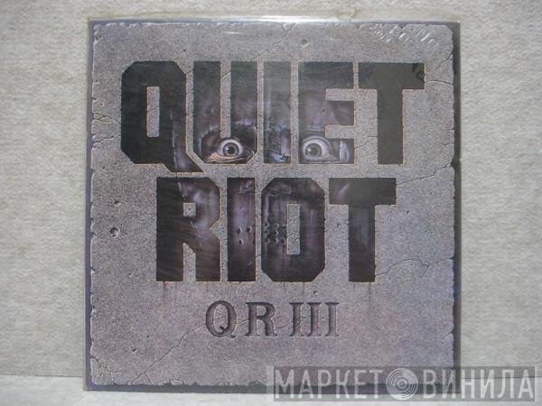  Quiet Riot  - QR III