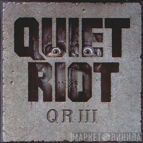  Quiet Riot  - QR III