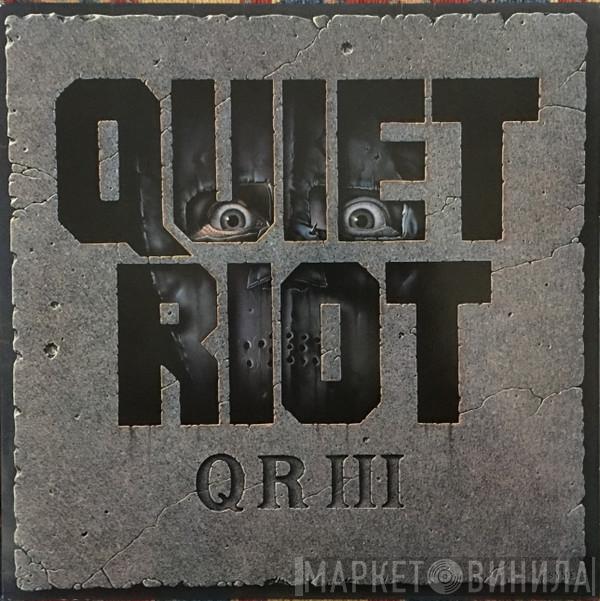  Quiet Riot  - QR III