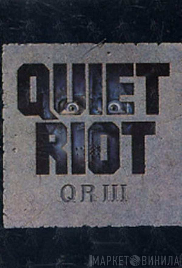  Quiet Riot  - QR III