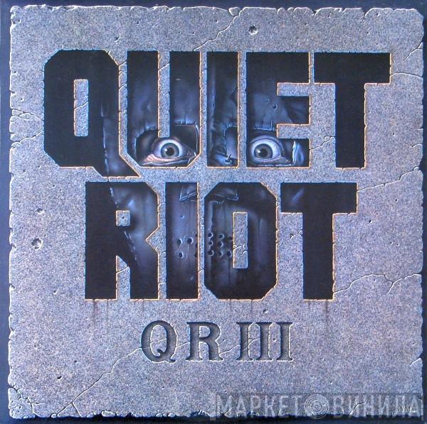  Quiet Riot  - QR III