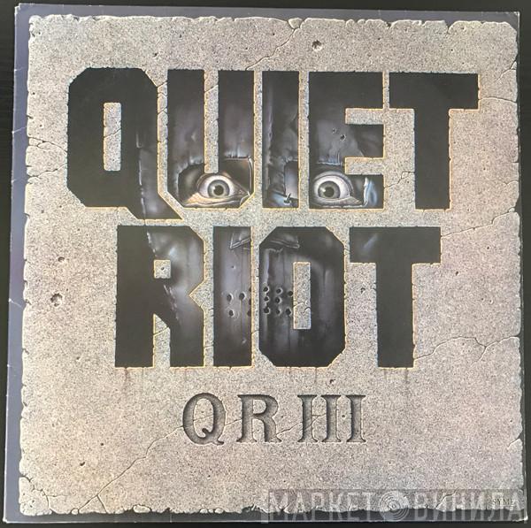  Quiet Riot  - QR III