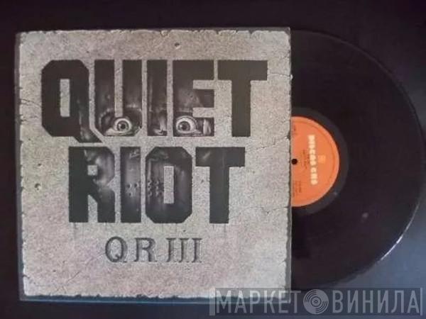  Quiet Riot  - QR III