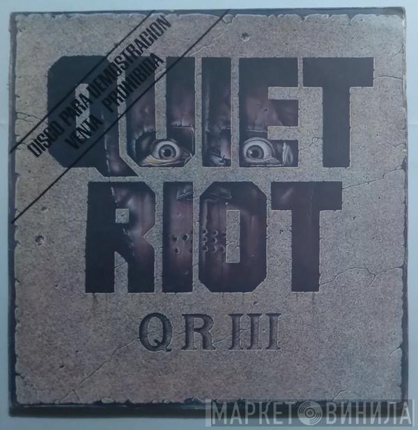  Quiet Riot  - QR III