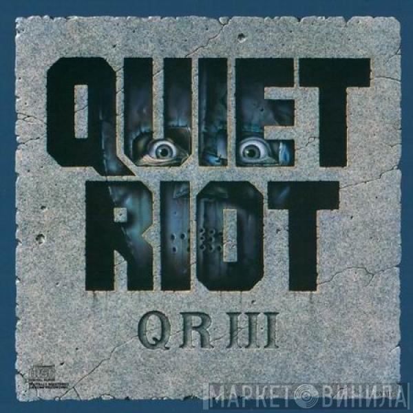  Quiet Riot  - QR III