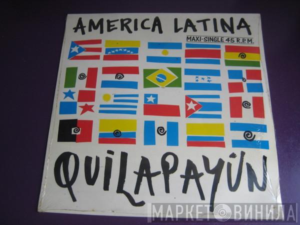 Quilapayún - America Latina