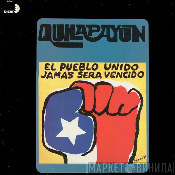  Quilapayún  - El Pueblo Unido Jamas Sera Vencido