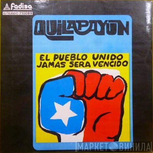  Quilapayún  - El Pueblo Unido, Jamas Sera Vencido