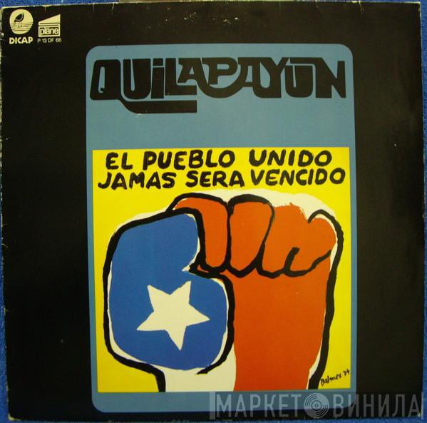  Quilapayún  - El Pueblo Unido, Jamas Sera Vencido