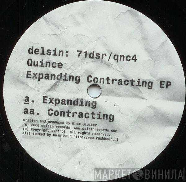 Quince - Expanding Contracting EP