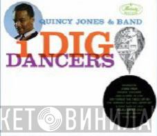 Quincy Jones & Band - I Dig Dancers