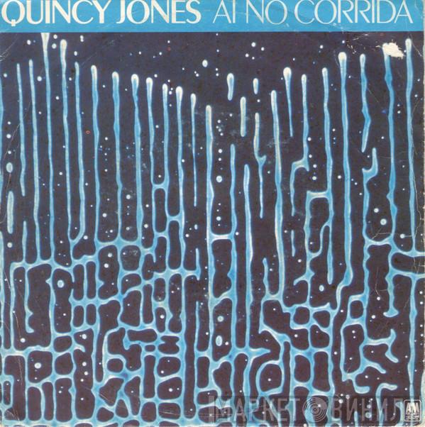  Quincy Jones  - Ai No Corrida