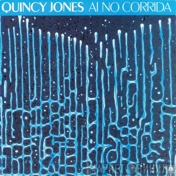  Quincy Jones  - Ai No Corrida