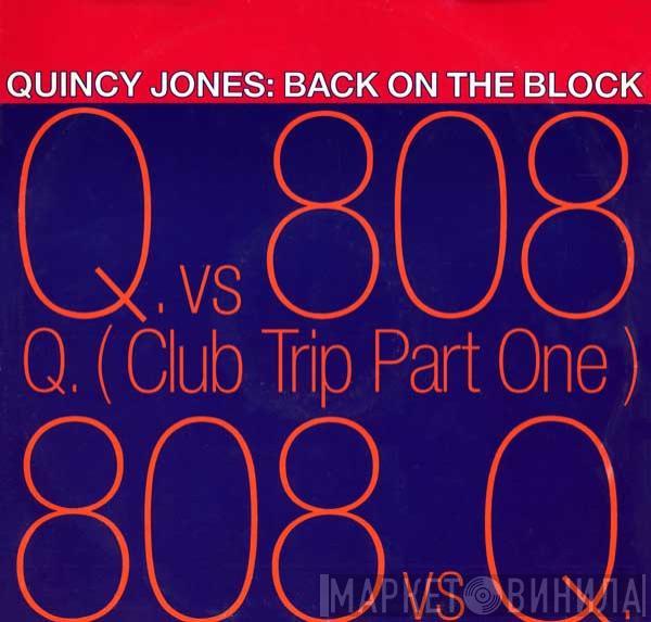 Quincy Jones - Back On The Block