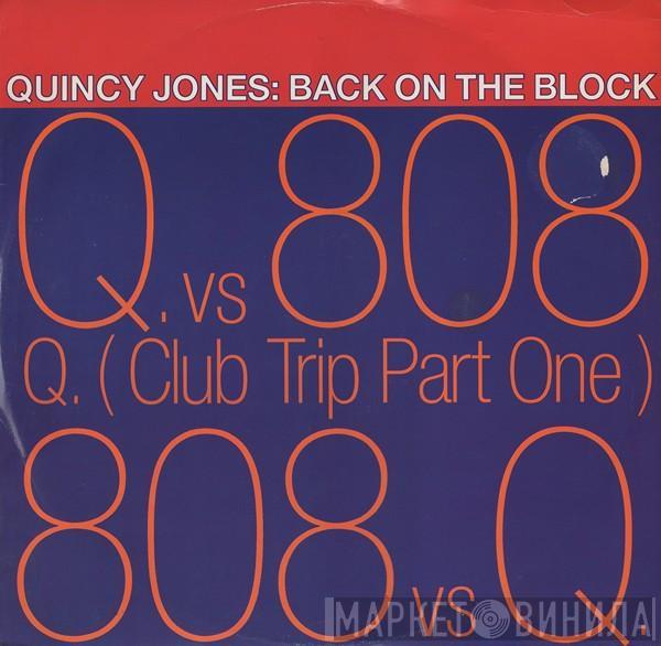 Quincy Jones - Back On The Block