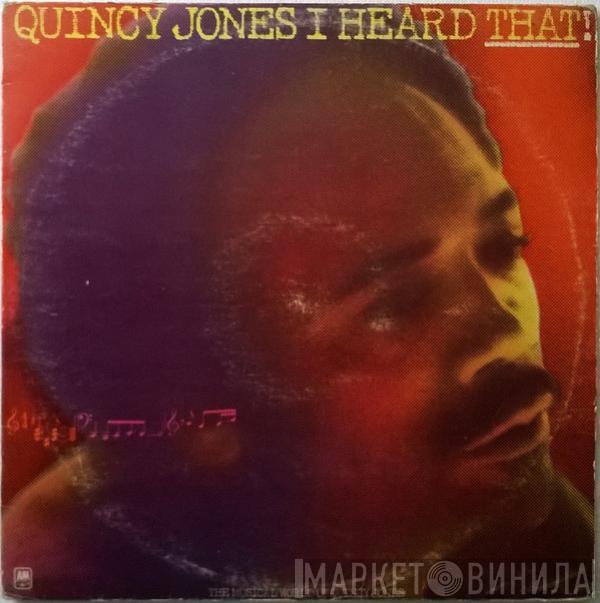  Quincy Jones  - I Heard That!!