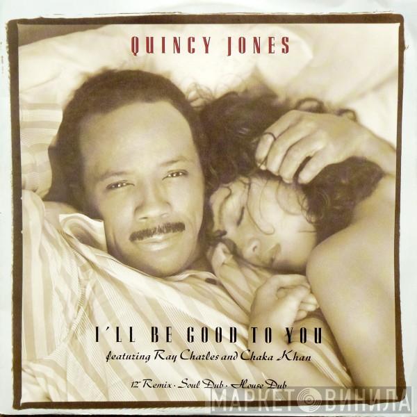  Quincy Jones  - I'll Be Good To You