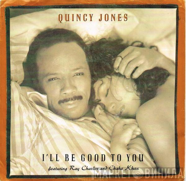  Quincy Jones  - I'll Be Good To You