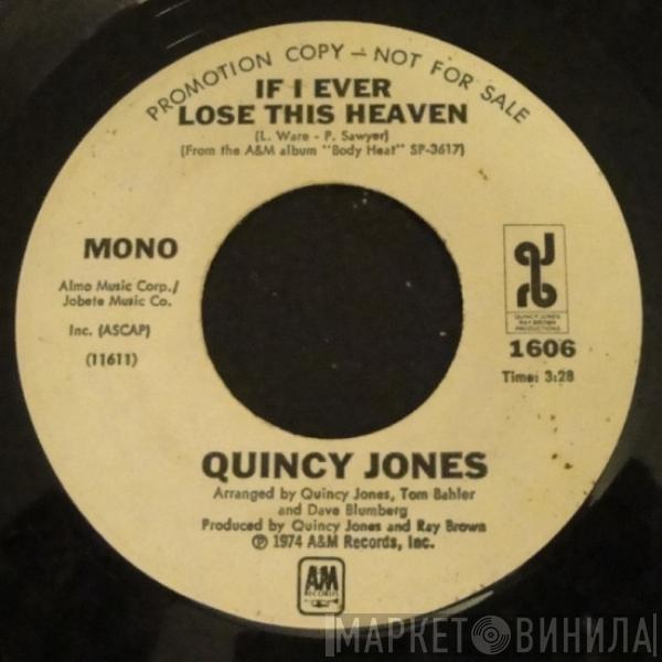 Quincy Jones - If I Ever Lose This Heaven