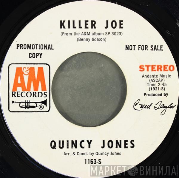 Quincy Jones - Killer Joe / Maybe Tomorrow